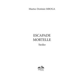 Escapade Mortelle