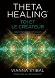 ThetaHealing® Toi et le créateur
