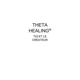 ThetaHealing® Toi et le créateur