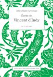 Écrits de Vincent d'Indy volume 1