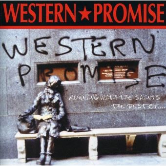 Western Promise-Running With The Saints; The B - 1