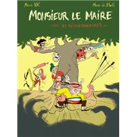 Monsieur le Maire et ses révolutionnaires