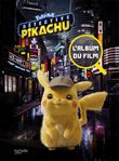 Pokémon - Détective Pikachu - Album du film