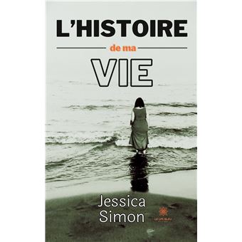 L'histoire de ma vie