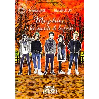 Marjolaine et les secrets de la forêt