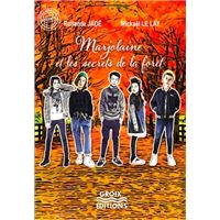 Marjolaine et les secrets de la forêt