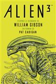 Alien 3 - le scénario de William Gibson