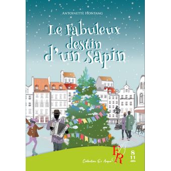Le fabuleux destin d'un sapin