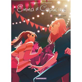 Emma et Capucine - Un été trop court