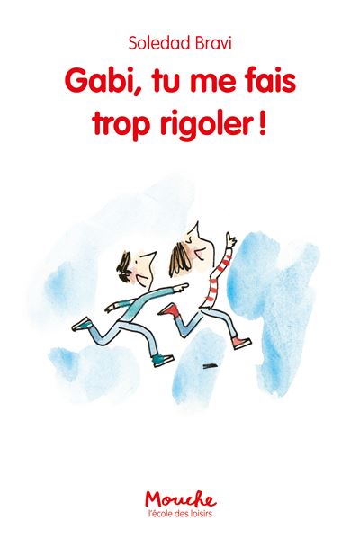 Gabi, tu me fais trop rigoler! - Soledad Bravi - broché
