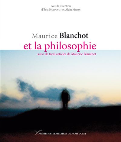 Maurice Blanchot et la philosophie - Alain Milon - broché