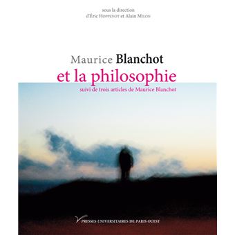 Maurice Blanchot et la philosophie - 1
