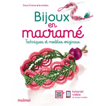 Bijoux en macramé - nouvelle édition