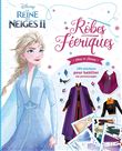 LA REINE DES NEIGES 2 - Robes féériques - Disney