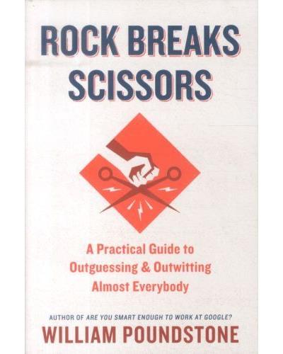Rock breaks scissors - William Poundstone - Poche