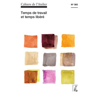 Temps de travail et temps libere