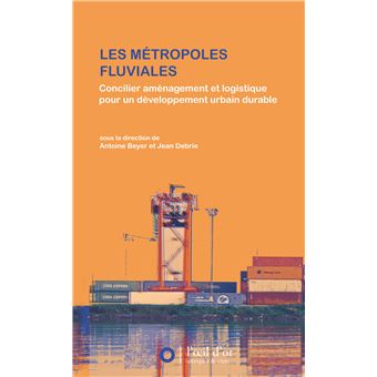 Les métropoles fluviales