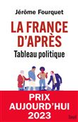 La France d'après. Tableau politique