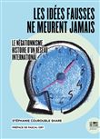 Les idées fausses ne meurent jamais…