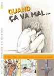 Tu nous parles en chemin - Enfance - 4 - Quand ça va mal - Enfant