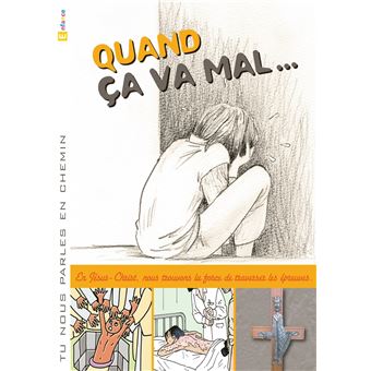 Tu nous parles en chemin - Enfance - 4 - Quand ça va mal - Enfant