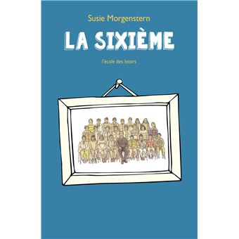 La sixieme (poche)