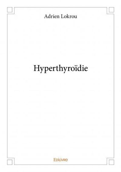 Hyperthyroidie
