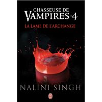 Le sang des anges Chasseuse de vampires Entertainment Boeken Literatuur & fictie Science fiction & fantasy 