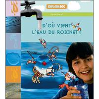 D'où vient l'eau du robinet ?