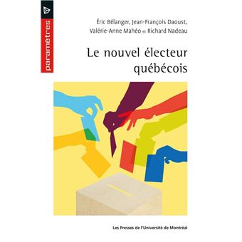 Le nouvel électeur québécois