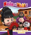 Masha et Michka - Le petit théâtre de Masha