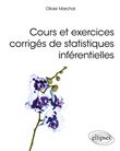 Cours et exercices corrigés de statistiques inférentielles
