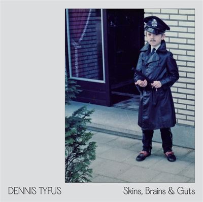 Skins, Brains And Guts Oi In Eupen