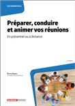 Préparer, conduire et animer vos réunions
