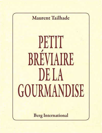 Petit bréviaire de la gourmandise