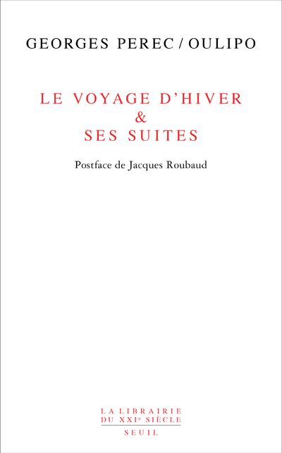 Le Voyage d'hiver & ses suites -  Oulipo - broché