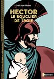 Hector le bouclier de Troie