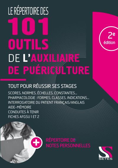 Le répertoire des 100 outils de l'auxiliaire de puériculture