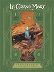 Le Grand Mort - Intégrale Tomes 05 à 08