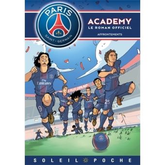 PSG Academy - Paris Saint-Germain Academy - Affrontements ...