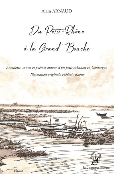 Du petit-Rhône à la grand bouche