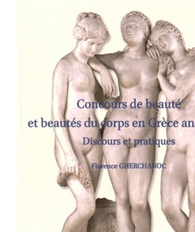 Concours de beauté et beautés du corps en Grèce ancienne