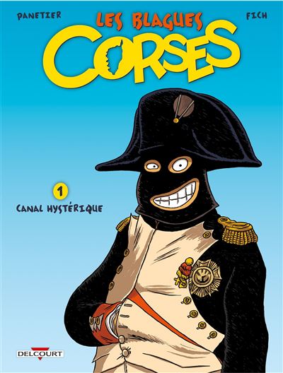 Blagues corses T01 Canal hystérique