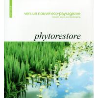 Vers un nouvel eco paysagisme phytorestore towards a new eco landscaping