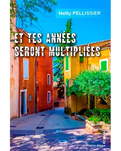 Et tes années seront multipliées