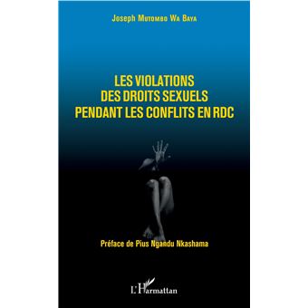 Les violations des droits sexuels pendant les conflits en RDC