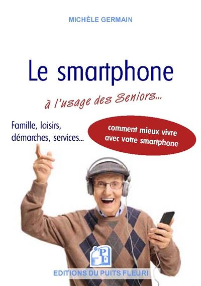 Le smartphone à l'usage des Seniors