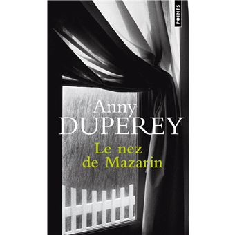 Le Nez De Mazarin - Anny Duperey - Achat Livre Ou Ebook | Fnac