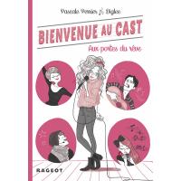 Bienvenue au Cast : Aux portes du rêve (tome 1)