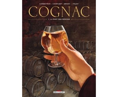 Cognacs T01 - La Part des démons